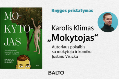 Karolio Klimo knygos „Mokytojas“ pristatymas