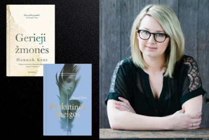 Pokalbis su romanų „Paskutinės apeigos“ ir „Gerieji žmonės“ autore, rašytoja Hannah Kent